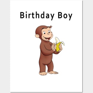 Birthday Boy - Curious George Posters and Art